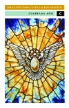 Living the Eucharist Prayer Card (Spanish Pack of 100)